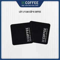 lót ly cao cấp k coffee