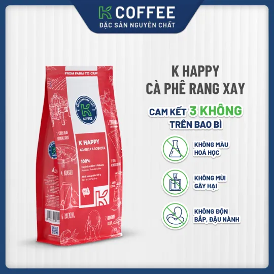 cà phê rang xay k happy cam kết 3 không