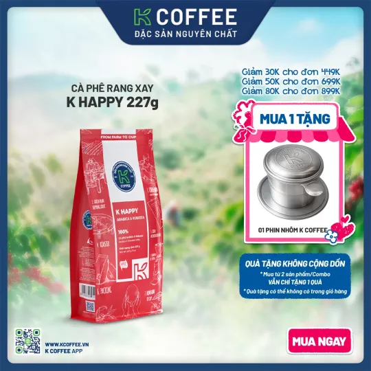 cà phê rang xay k happy mua 1 tặng phin