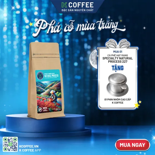 cà phê hạt rang natural process k coffee